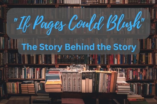 If Pages Could Blush