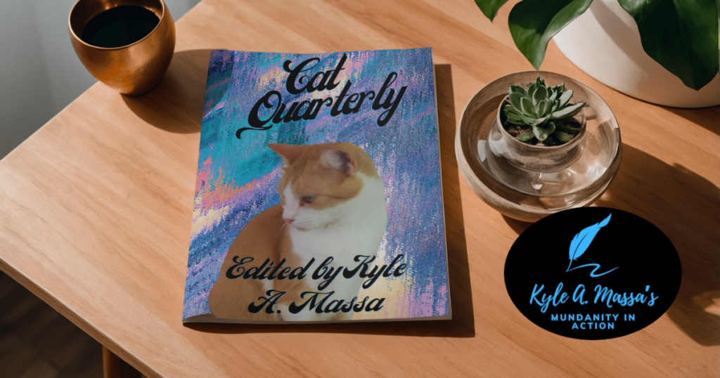 Behold! An edition of "Cat Quarterly" on a tabletop!